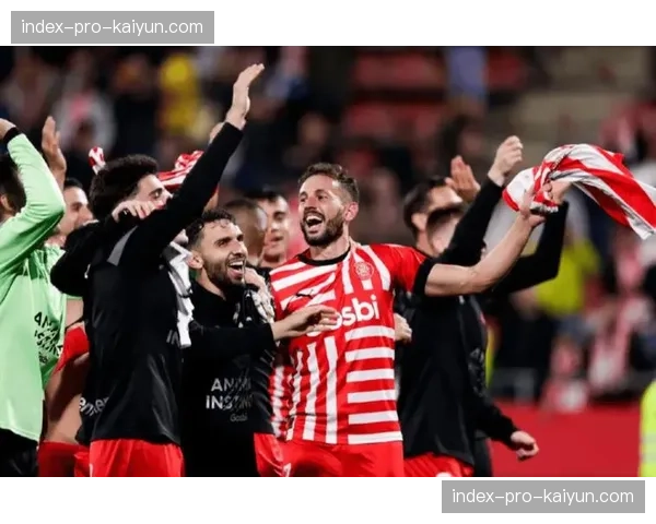 赫罗纳2-2战平塞维利亚,主场连续十场不败纪录延续 赫罗纳2-2战平塞维利亚,主场连续十场不败纪录延续